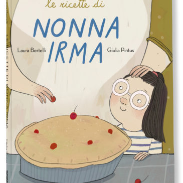“Le ricette di nonna Irma” di Laura Bertelli