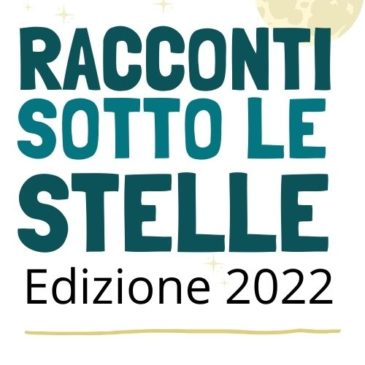 RACCONTI SOTTO LE STELLE – VIII Edizione