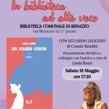 IN BIBLIOTECA AD ALTA VOCE – “Con sguardo leggero” di Connie Bandini